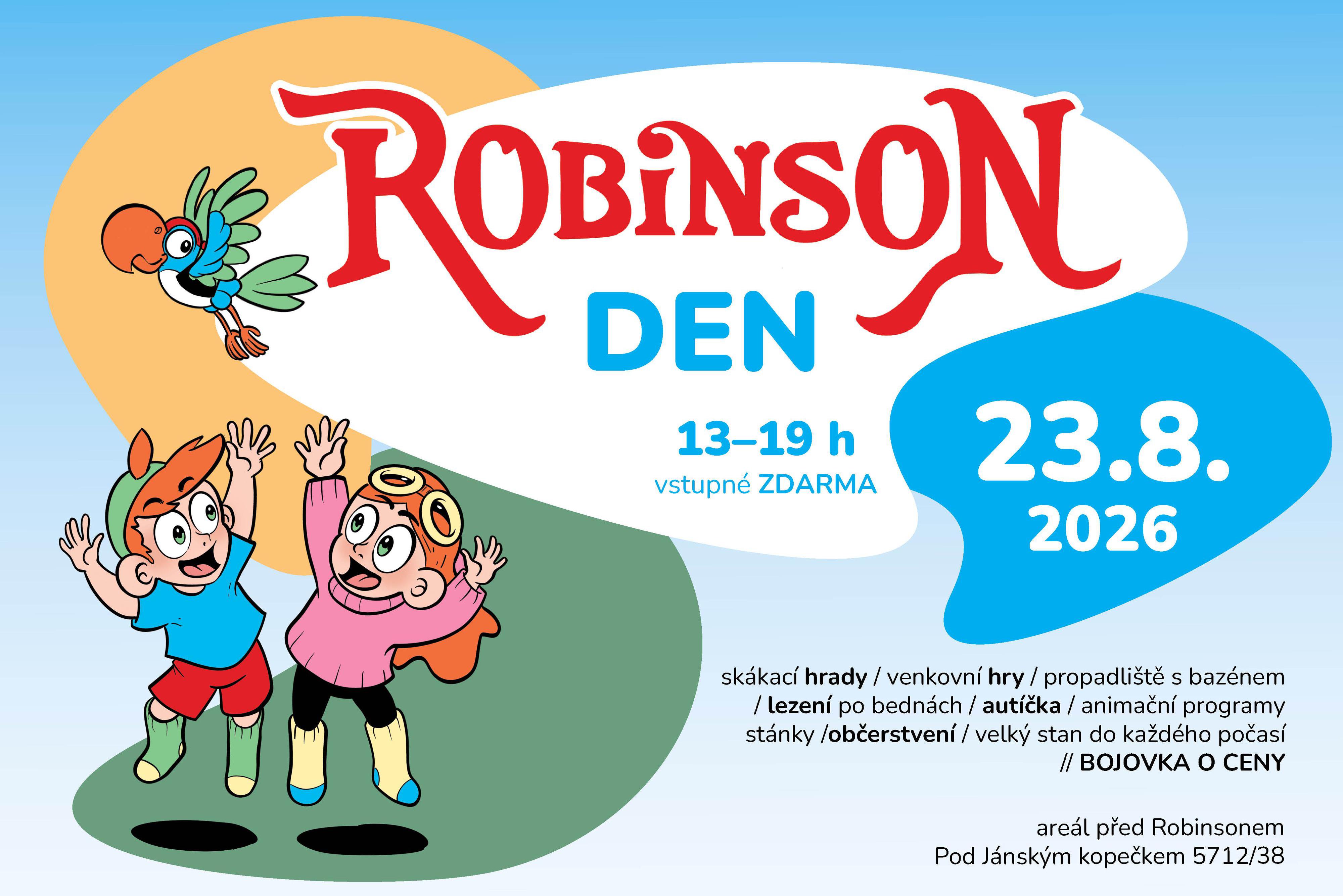 ROBINSON DEN pro celou rodinu