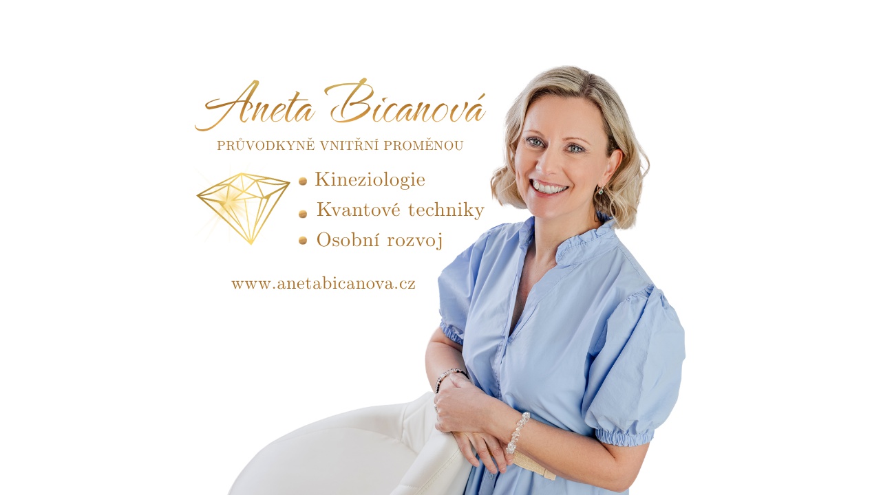 Mgr. Aneta Bicanová - Kineziologie, Kvantové techniky, Osobní rozvoj foto 3