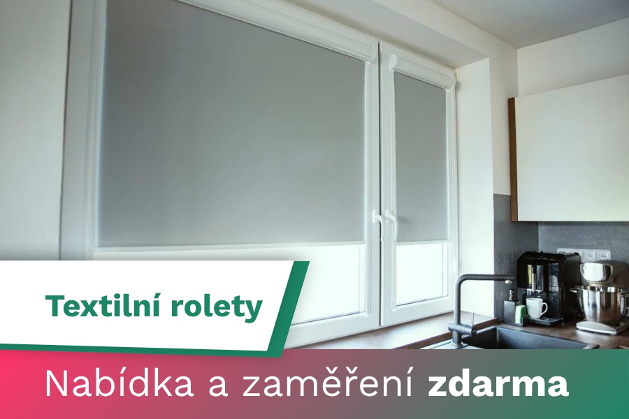 Textilní rolety - cenová nabídka a zaměření zdarma