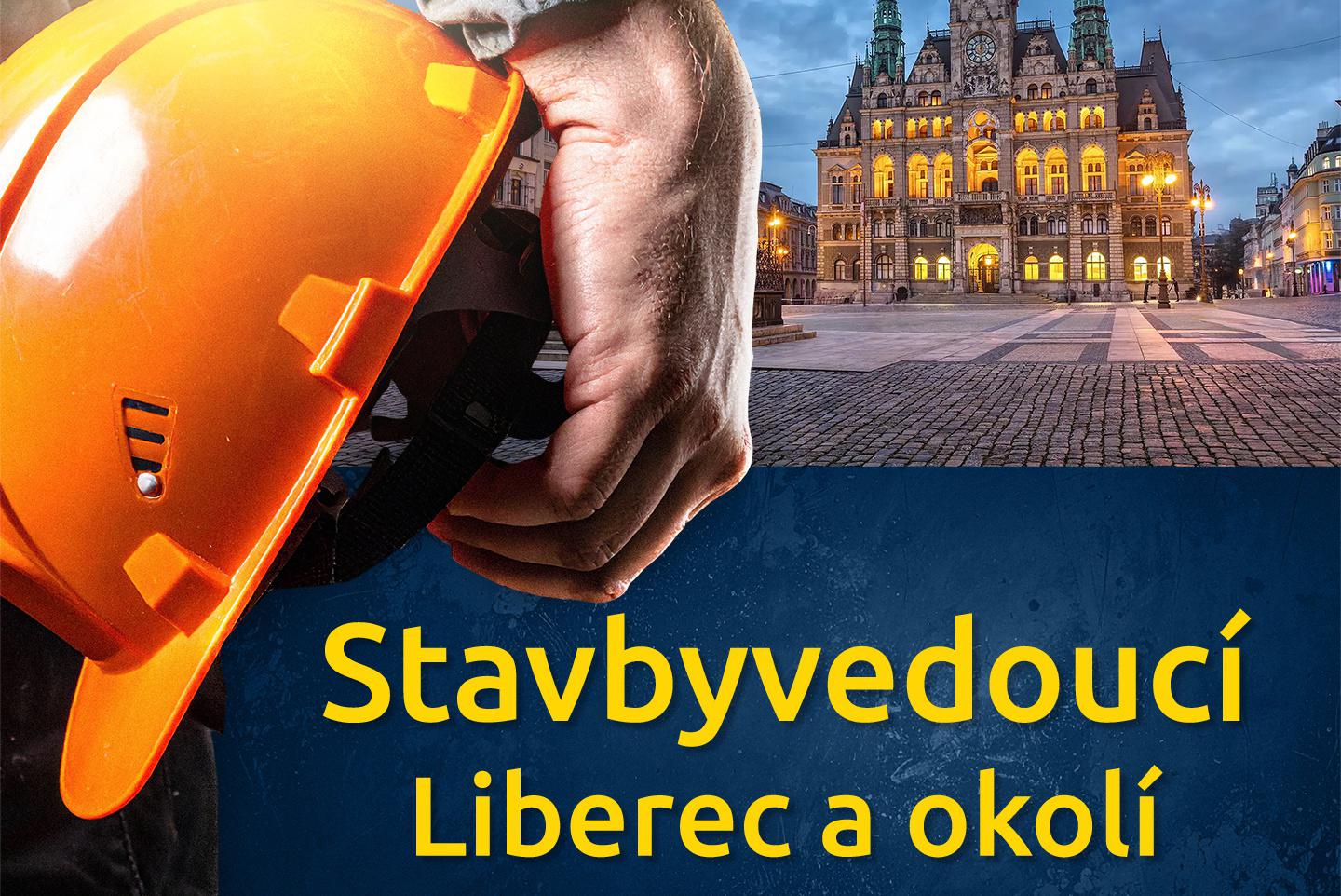 Hlavní stavbyvedoucí Liberec a okolí