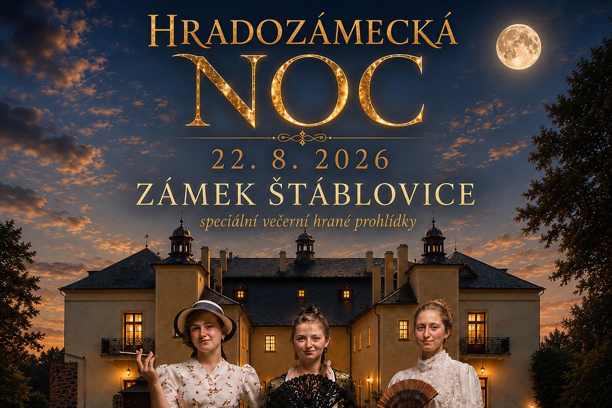 HRADOZÁMECKÁ NOC NA ZÁMKU ŠTÁBLOVICE