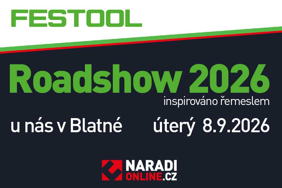 Festool Roadshow 2026: První zastávka v ČR u nás!