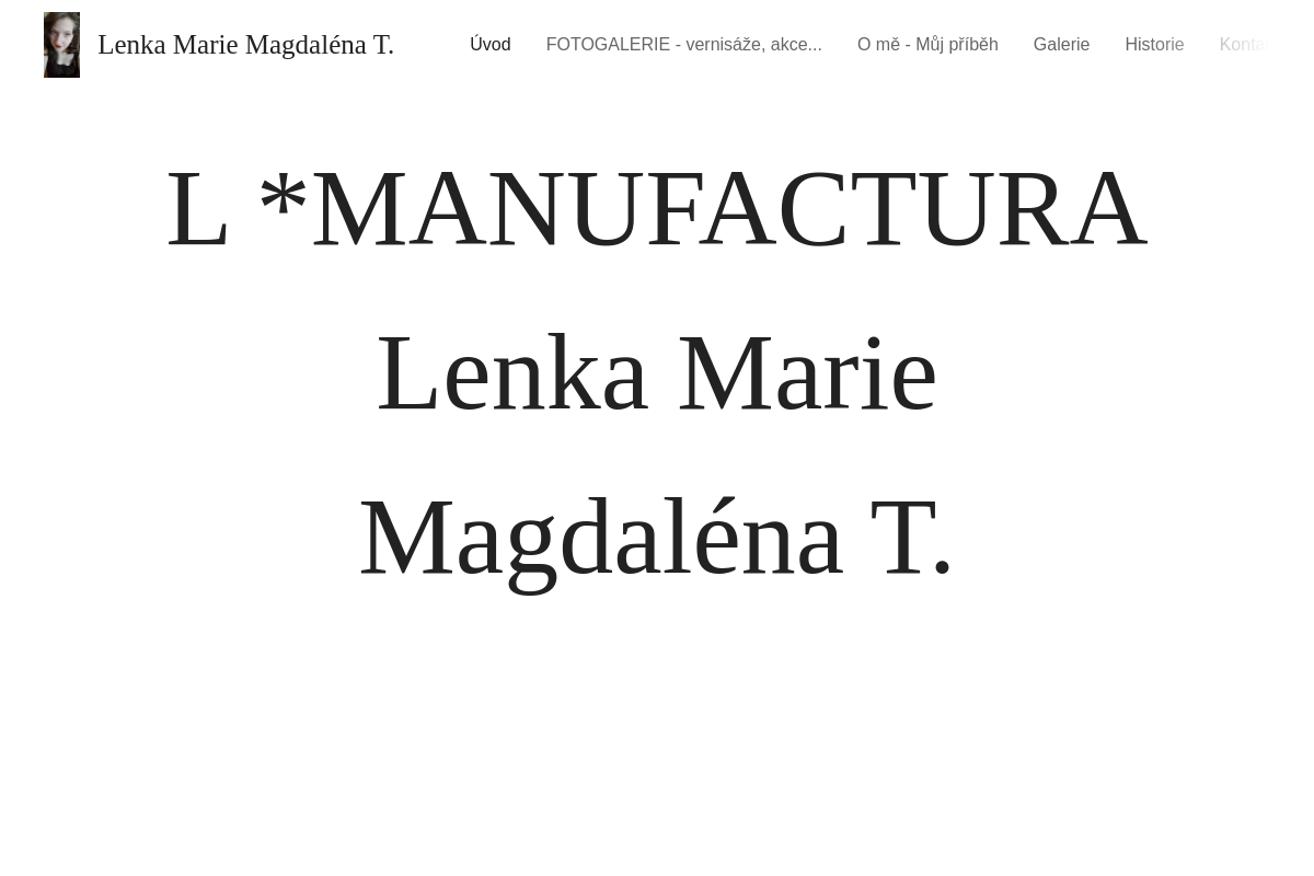 L - MANUFACTURA, Lenka Tomanová