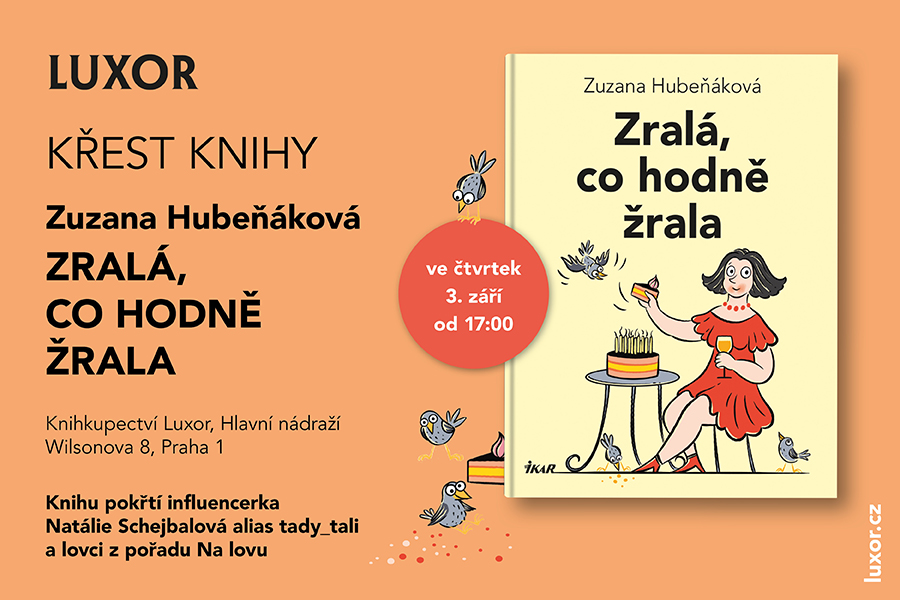Křest knihy Zralá, co hodně žrala od Z. Hubeňákové