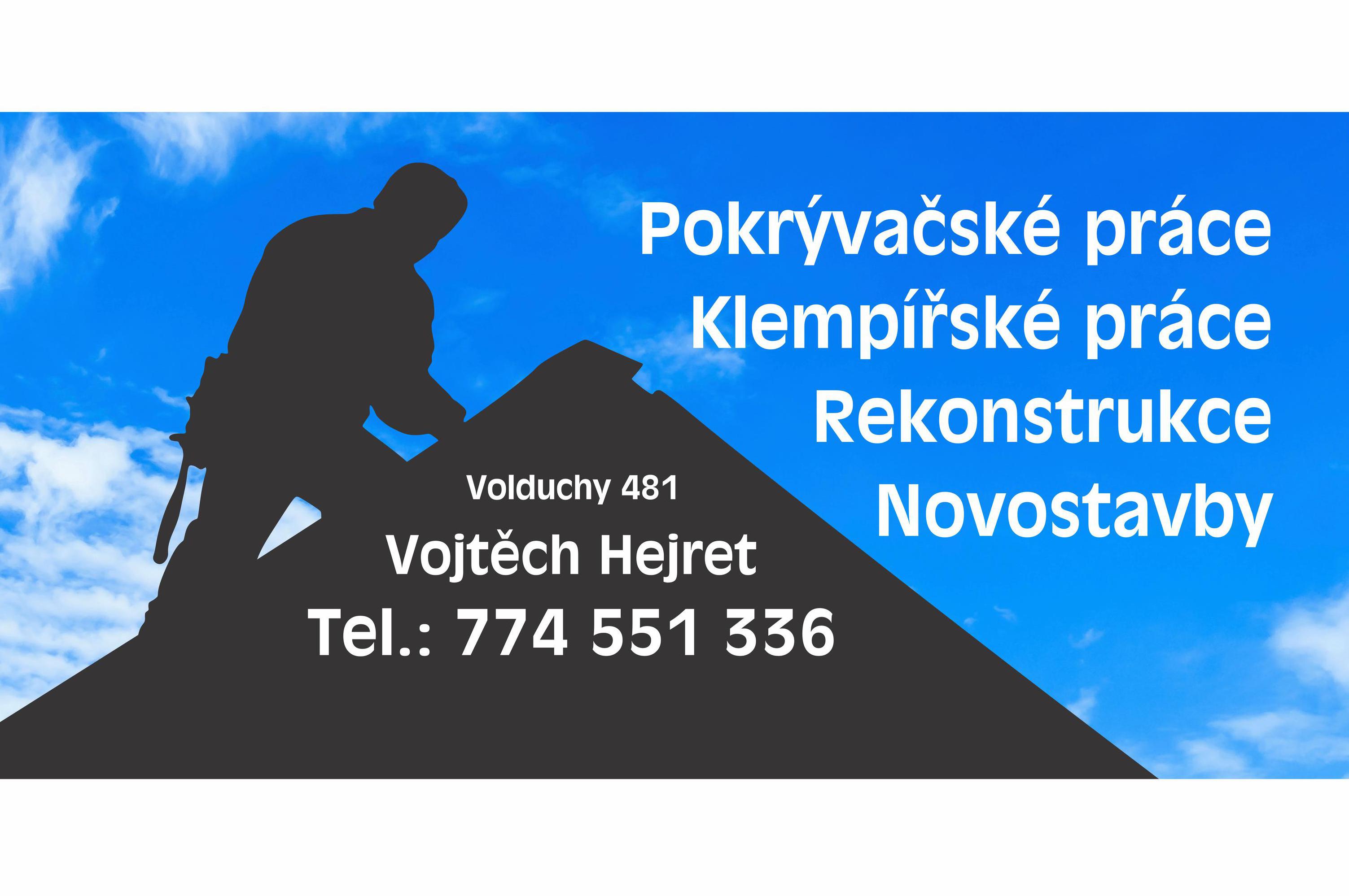 Pokrývač - klempíř Vojtěch Hejret
