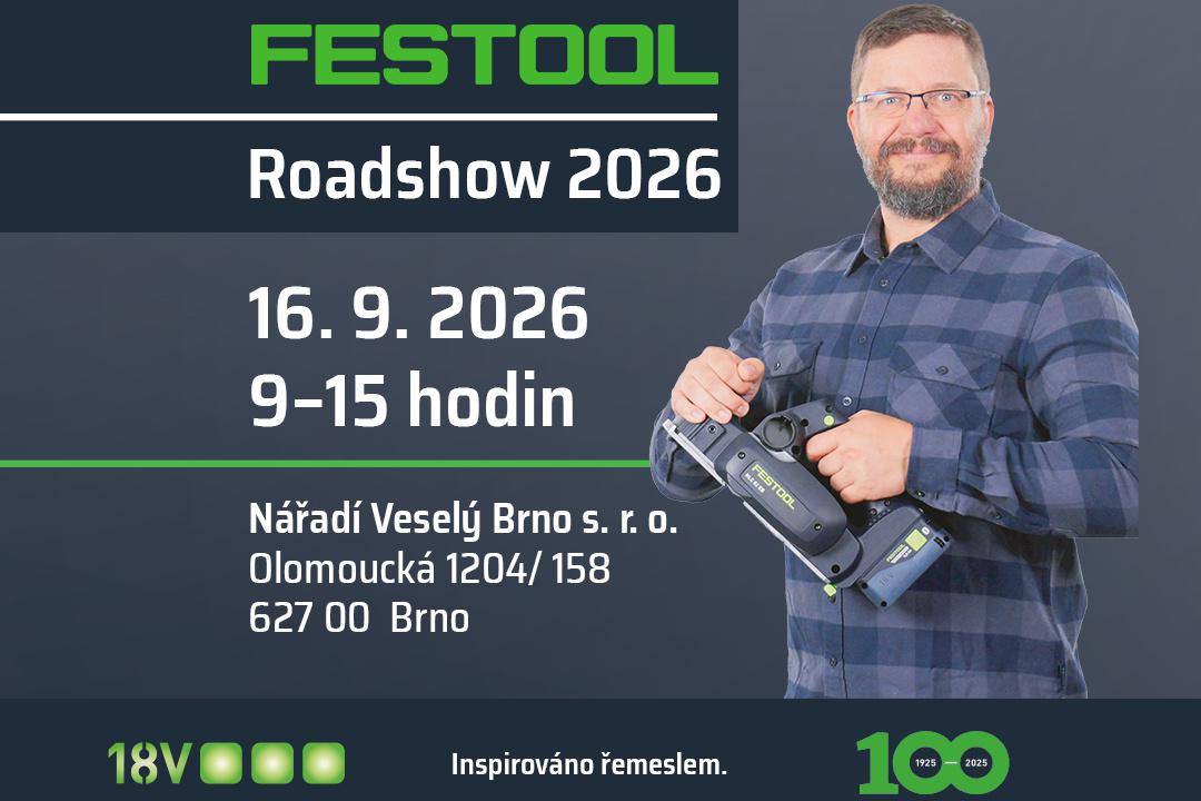 Festool ROADSHOW 2026 v NÁŘADÍ VESELÝ BRNO