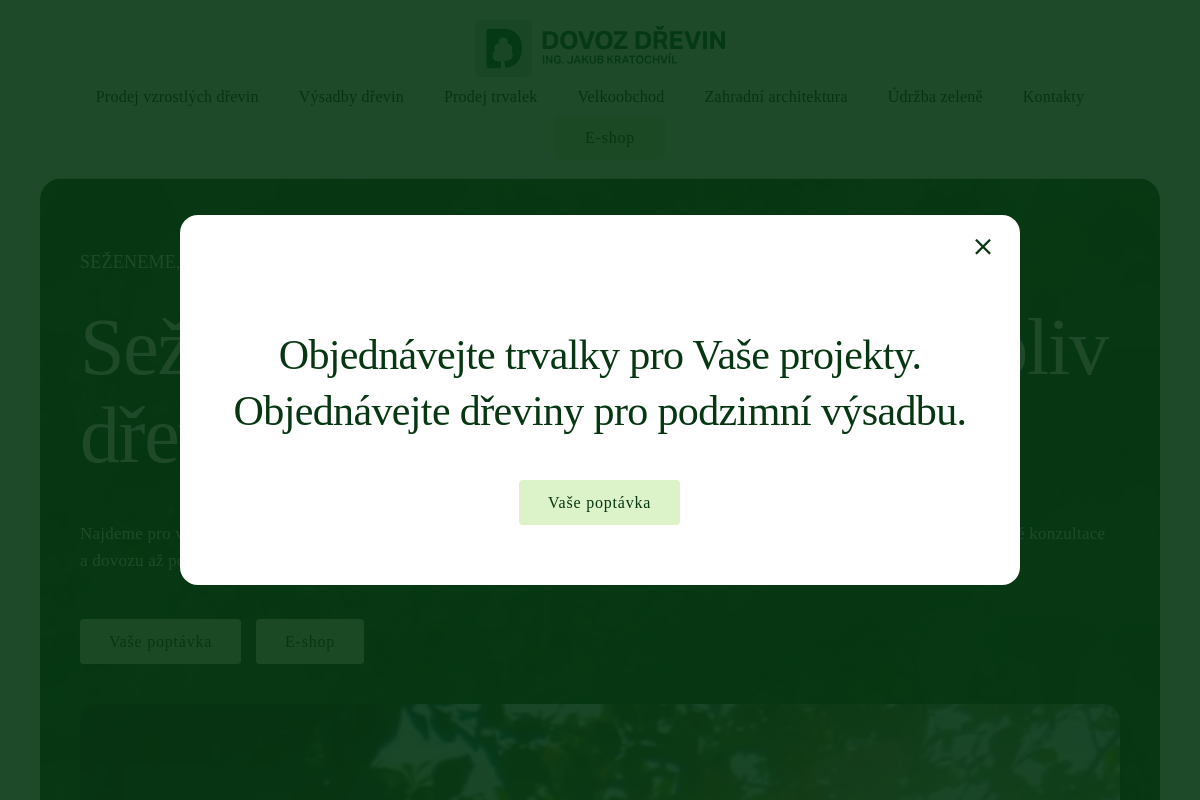 Dovoz dřevin - Ing. Jakub Kratochvíl