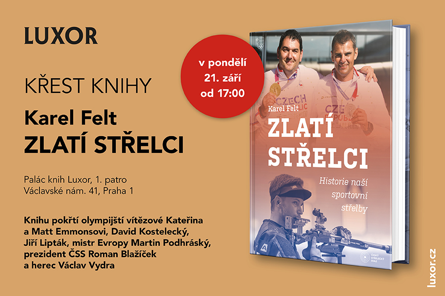 Křest knihy Zlatí střelci od Karla Felta