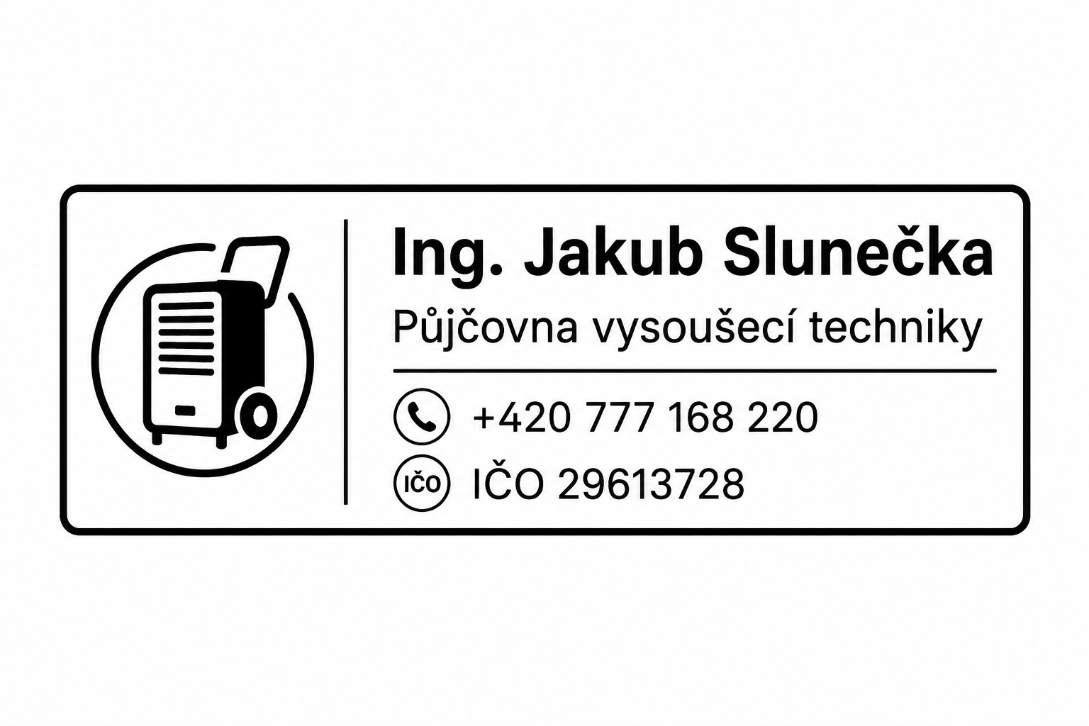 Půjčovna vysoušecí techniky foto 1