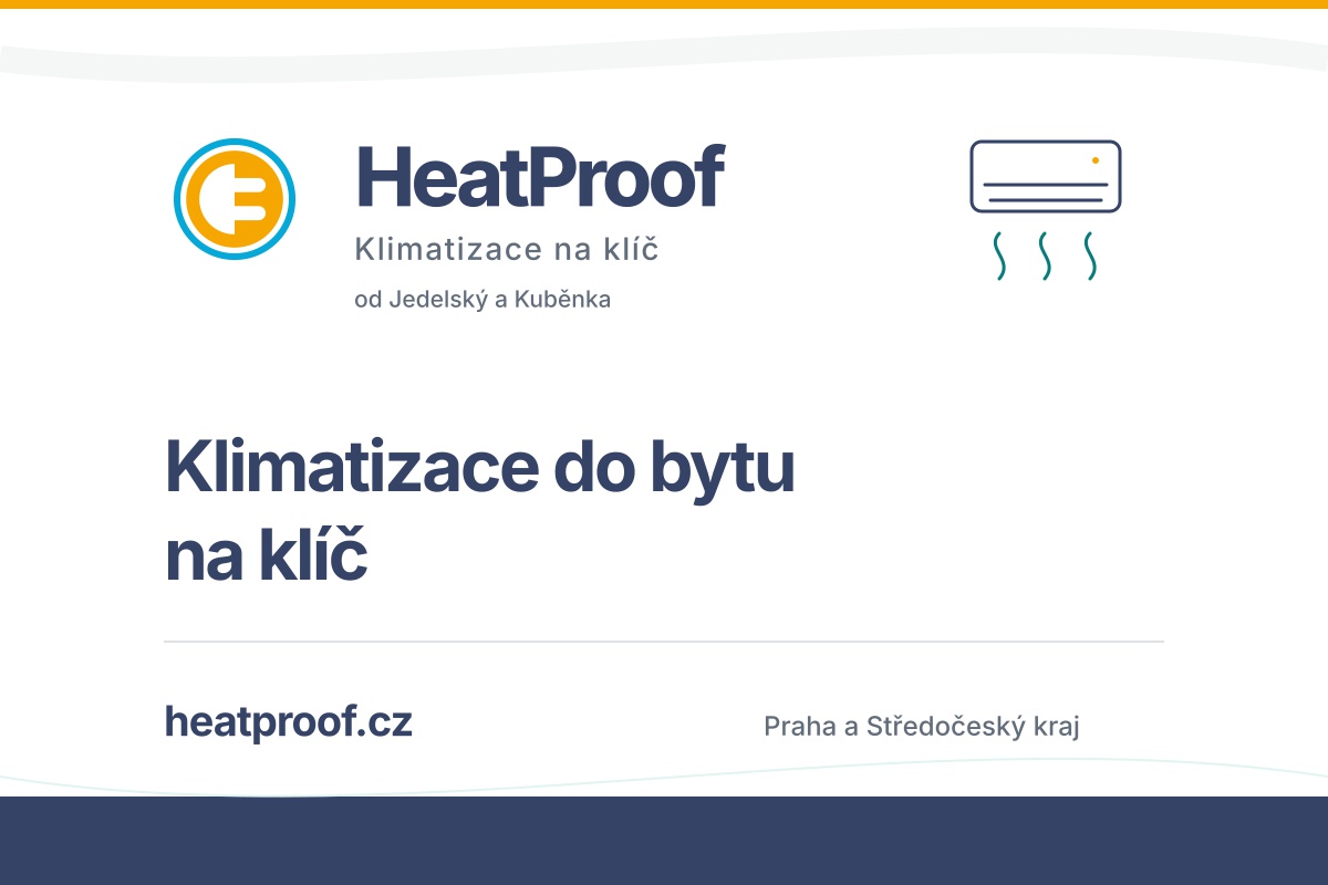 HeatProof: klimatizace do bytu na klíč